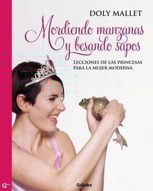 Mordiendo manzanas y besando sapos