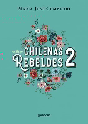 Chilenas rebeldes 2