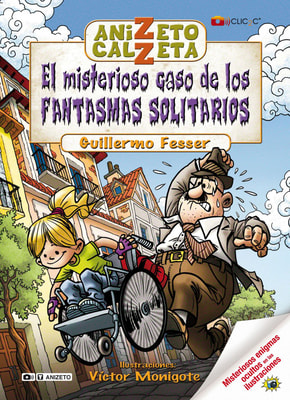 El misterioso caso de los fantasmas solitarios (Col. Anizeto Calzeta)
