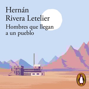Hombres que llegan a un pueblo