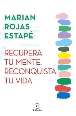 Recupera tu mente, reconquista tu vida (Edición especial firmada -Día del libro)