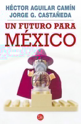 Un futuro para México