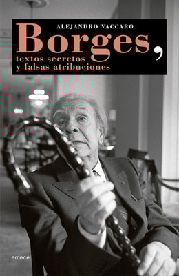 Textos secretos y otras atribuciones (de Jorge Luis Borges)