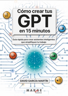 Cómo crear tus GPT en 15 minutos