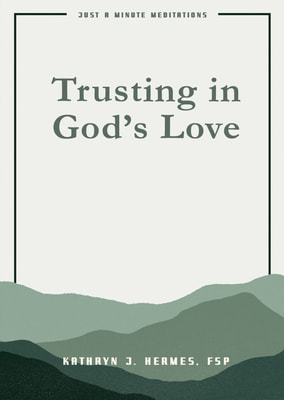 Trusting in God’s Love, JAMM