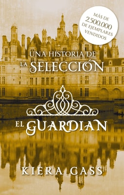 El guardián (Historias de La Selección 1.2)
