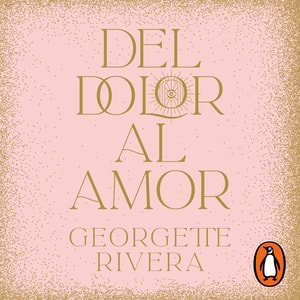 Del dolor al amor