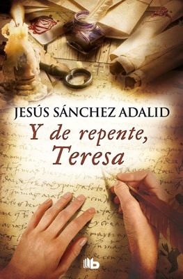 Y de repente, Teresa