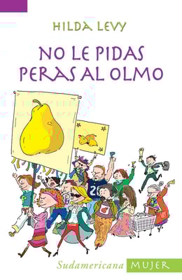 No le pidas peras al Olmo