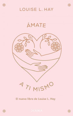 Ámate a ti mismo (Edición española)