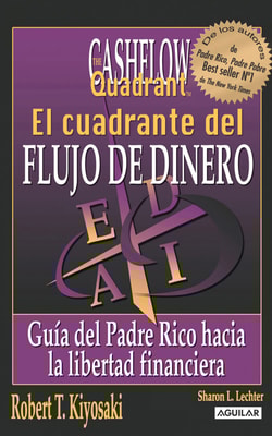 El cuadrante del flujo del dinero