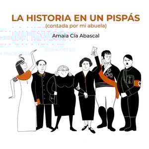 La historia en un pispás