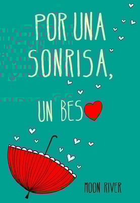 Por una sonrisa, un beso (El clan de los náufragos 2)