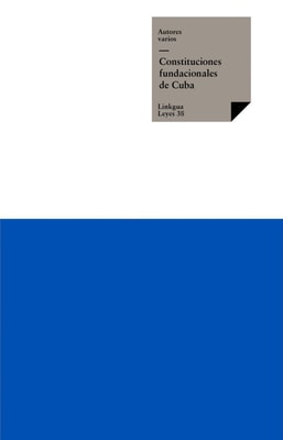 Constituciones fundacionales de Cuba
