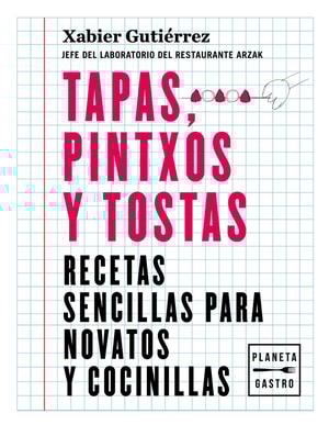 Tapas, pintxos y tostas