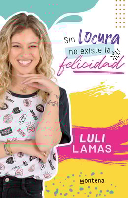 Sin locura no existe la felicidad
