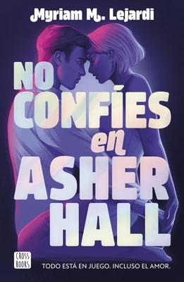 No confíes en Asher Hall