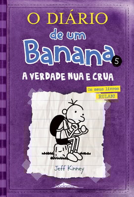O Diário de um Banana 5: A Verdade Nua e Crua