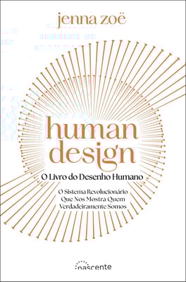 Human Design - O Livro do Desenho Humano
