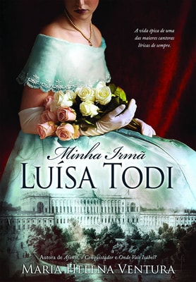 Minha Irmã Luísa Todi