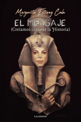 El mensaje (Creíamos conocer la Historia)