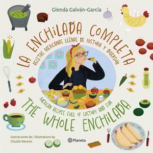 La enchilada completa (The Whole Enchilada) Ed. Bilingüe