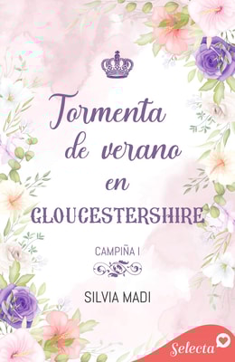 Tormenta de verano en Gloucestershire (Serie Campiña 1)