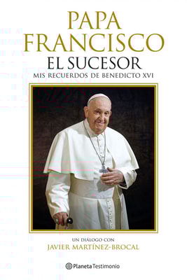 Papa Francisco. El sucesor