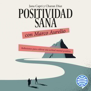 Positividad sana con Marco Aurelio