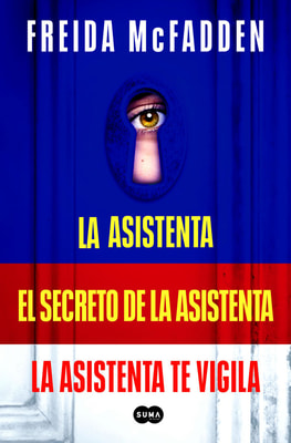 Pack La asistenta (Contiene: La asistenta | El secreto de la asistenta | La asistenta te vigila)