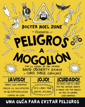 Peligros a mogollón