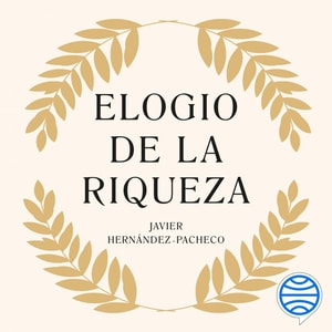 Elogio de la riqueza