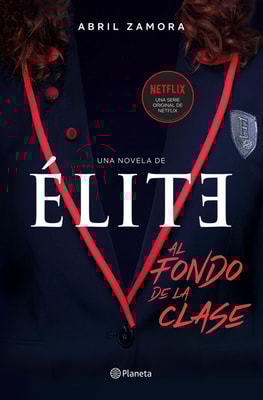 Élite: al fondo de la clase