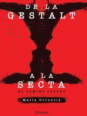 De la Gestalt a la secta.
