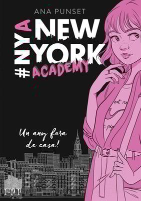 Un any fora de casa! (Sèrie New York Academy 1)