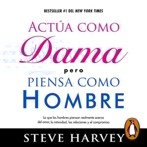 Actúa como dama pero piensa como hombre