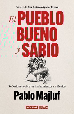 El pueblo bueno y sabio