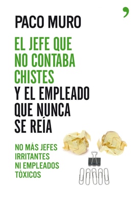El jefe que no contaba chistes y el empleado que nunca se reía