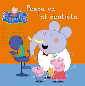 Peppa Pig. Un cuento - Peppa va al dentista