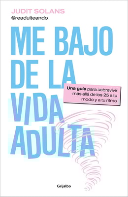 Me bajo de la vida adulta