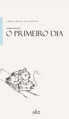 O Primeiro Dia