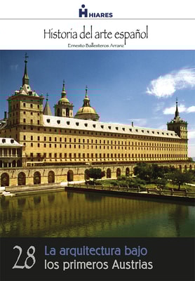 La arquitectura bajo los primeros Austrias