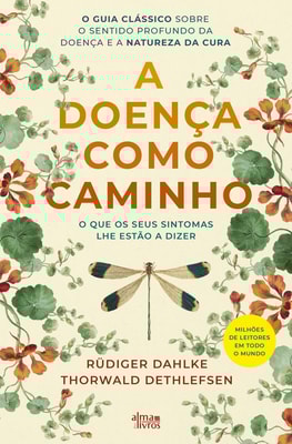 A Doença como Caminho