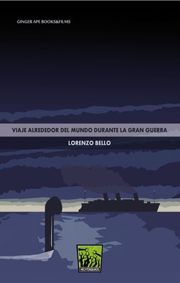 Viaje alrededor del mundo durante la Gran Guerra
