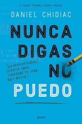 Nunca digas no puedo
