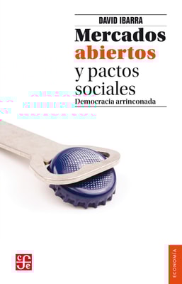 Mercados abiertos y pactos sociales