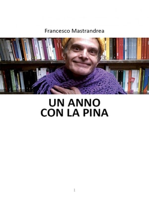 Un anno con la Pina