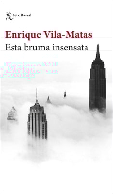 Esta bruma insensata