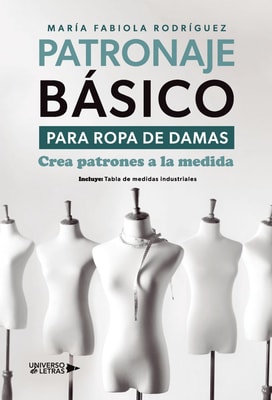 Patronaje básico para ropa de damas