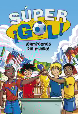 Súper ¡Gol! 5 - ¡Campeones del mundo!